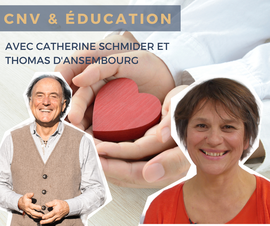 CNV éducation Thomas d'Ansembourg Catherine Schmider